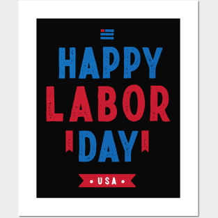 Happy Labor Day Posters and Art